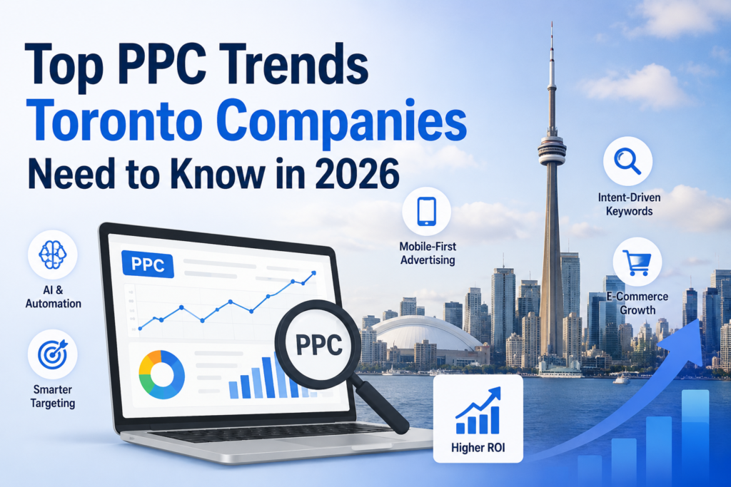 Top PPC Trends Toronto Companies Need to Know in 2026 digital tide